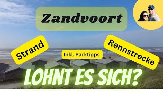 Zandvoort Parktipps Strand amp Rennstrecke  Lohnt sich der Besuch  Anna und Olli auf Reisen [upl. by Joselow]