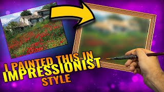 Impressionist Style Painting Tutorial  Time Lapse Video [upl. by Wrennie]