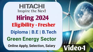 HITACHI Hiring 2024  Fresher Eligible  Diploma  BE  BTech  Green Energy Sector Job [upl. by Nnylamme]