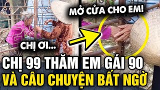 Xúc động clip CỤ BÀ 99 TUỔI đến thăm nhà EM GÁI 90 TUỔI bị lẫn và câu chuyện đằng sau  Tin 3 Phút [upl. by Archibold]