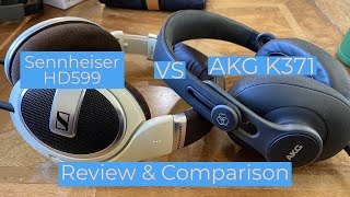 AKG K371 vs Sennheiser HD599  3 month review [upl. by Brenan]