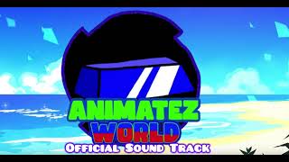 Animatez World OST  Intro Theme 500 subscribers special [upl. by Yral]