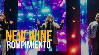 NEW WINE  Rompimiento  algo bueno viene 🎵🎵 [upl. by Aicital]