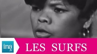 Les Surfs quotTen vas pas comme çaquot live officiel  Archive INA [upl. by Medovich]