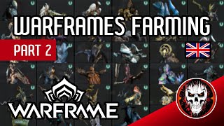 Catchem all How to farm all Warframes  Part 2  Warframe Guides [upl. by Strohl]