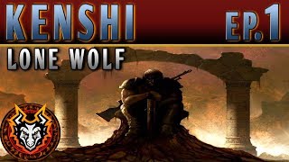 Kenshi Lone Wolf  EP1  LEFT FOR DEAD [upl. by Annauj]