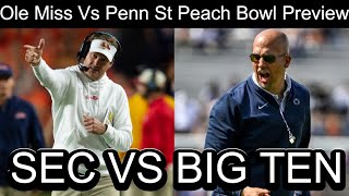 Ole Miss Vs Penn St PEACH BOWL Preview amp Predictions  NY6 BOWL GAMES [upl. by Nnahtebazile]