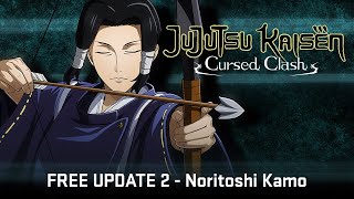 JUJUTSU KAISEN CURSED CLASH  Kamo Noritoshi FREE Update 2 [upl. by Einre]