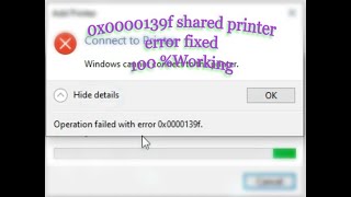 0x0000139f Shared Printer Error 100 Working and Fixed in Windows 10 and Win 11 [upl. by Birdie211]