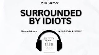 Surrounded by Idiots by Thomas Erickson  Book summary [upl. by Suqram]