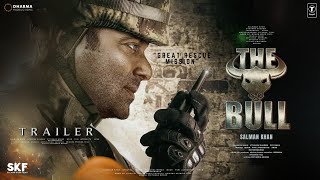 THE BULL  Teaser Trailer  Salman Khan  Trisha Krishnan  Amitabh Bachchan  Karan Johar Vicky K [upl. by Burkhard]