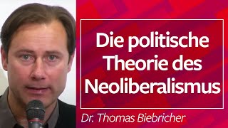 Die politische Theorie des Neoliberalismus  PD Dr Thomas Biebricher 040422 [upl. by Ylrac]