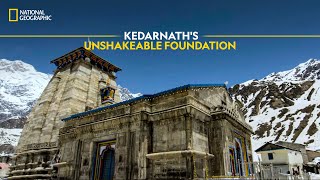 Kedarnaths Unshakeable Foundation  Doors to Kedarnath  National Geographic [upl. by Bergh]