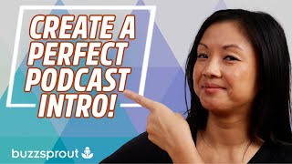 How to Create the Perfect Podcast Intro [upl. by Annaynek942]