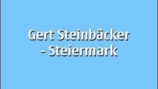 Gert Steinbäcker  Steiermark [upl. by Ojeitak]