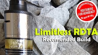 Limitless RDTA  Recommended Build Plus Wicking [upl. by Ahsaf]