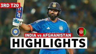 India vs Afghanistan 3rd T20 Match Highlights 2024  Rohit Sharma 121 Runs In 69 Balls Highlights [upl. by Nniuqal102]