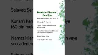 Melekler Kimlere  Dua Eder güzelsözler dua [upl. by Plante93]