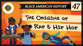 Rap and Hip Hop Crash Course Black American History 47 [upl. by Rauch]