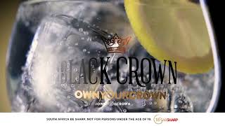 Black Crown Africas favourite crafted gin amp tonic [upl. by Araiet]