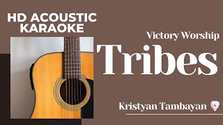 Tribes by Victory Worship Karaoke HD Acoustic Karaoke [upl. by Radek]