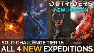 All 4 New Expeditions in Outriders Update  Solo Challenge Tier 15 Outriders New Horizon [upl. by Tamqrah417]