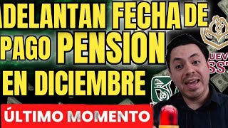 CONFIRMADO😱ADELANTAN PAGO DE PENSIÓN A JUBILADOS EN DICIEMBRE💥LLEGARÁ ANTES🤩¿PENSIONES EN RIESGO 😱 [upl. by Bauer197]