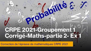 CRPE session 2021 Groupement 1Corrigé MathsPartie 2Exercice 1 [upl. by Yelloh868]