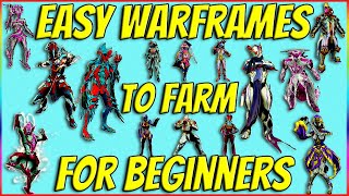 Top 10 Easy Warframes To Farm For Beginners Warframe Guide 2024 [upl. by Liek739]