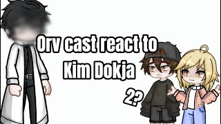 Orv cast react to Kim Dokja  gl2  orv part 2 Kinda  rushed [upl. by Pearle227]