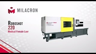 Milacron Precision Medical Molding  NPE Highlights [upl. by Dlonyar]