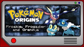 Pokémon Origins  Froakie Frogadier and Greninja [upl. by Judah]