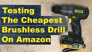 Testing the Cheapest Brushless Drill On Amazon POPOMAN [upl. by Adnak]