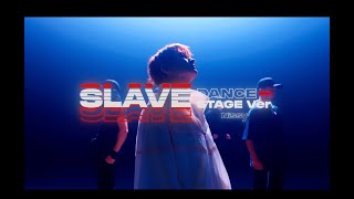 Nissy⻄島隆弘  「SLAVE」DANCE STAGE ver [upl. by Heinrik]