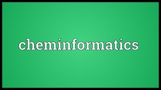 Cheminformatics Meaning [upl. by Orlanta]