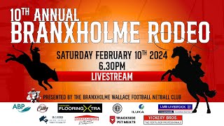 LIVESTREAM  2024 Branxholme Rodeo  Saturday 10 February 2024  Branxholme Recreation Reserve [upl. by Joyan]