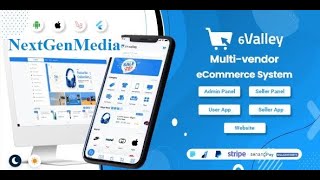 Nextgenmedia 6valley Multi Vendor Complete ECommerce Mobile App Web Seller and Admin Panel [upl. by Leiuqeze]