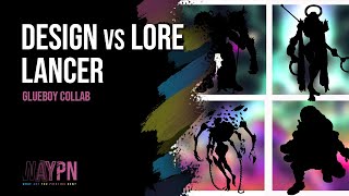 Design vs Lore Lancer RPG [upl. by Cynara585]