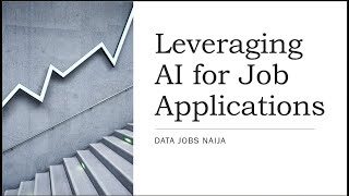 Leveraging AI for Job Applications Adeyemo Gbenga [upl. by Howland]