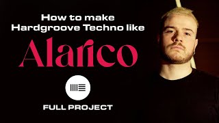 How to make Hardgroove Techno like Alarico Full project download [upl. by Artemisa]