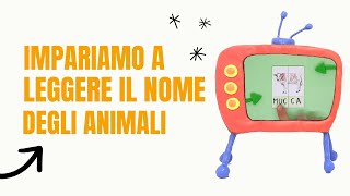 Impariamo a leggere il nome degli animali  Imparo a leggere giocando con Bimbi Urrà [upl. by Yarrum347]