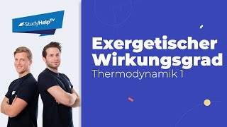 Exergetischer Wirkungsgrad Thermodynamik StudyHelp [upl. by Aylmer]