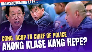 ANONG KLASE KANG HEPE YAN ANG BANAT NI CONG ACOP SA HEPE NG BATANGAS POLICE NA MALI ANG OPERASYON [upl. by Thad]