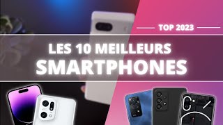 LES 10 MEILLEURS SMARTPHONES POUR DÉBUTER 2023 [upl. by Enibas]