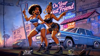 JT Money TrapBeckham  quotOn Your Best Friendquot  Official Radio Audio [upl. by Claudius]