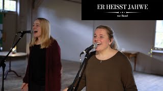 Er heisst Jahwe – tsc Band EbenEzerSessions 2020 [upl. by Ettennat]