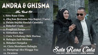 ANDRA RESPATI FT GHISMA WANDIRA FULL ALBUM TERBARU 20222023  SATU RASA CINTA TIARA  TANPA IKLAN [upl. by Anyer]