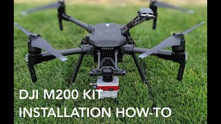 DJI Matrice 200 Integration Kit Installation [upl. by Belding716]