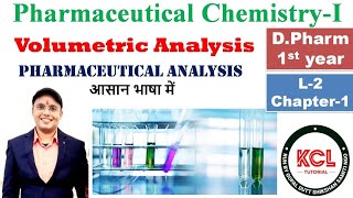 What is volumetric Analysis Titration  types of volumetric analysis L1 Ch 3 Pharma ChemistryI [upl. by Hendrick]