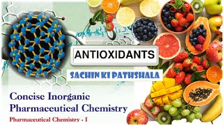 Antioxidant  Free Radical  Inorganic Antioxidant  Pharmaceutical Chemistry 1 Diploma in Pharmacy [upl. by Battista973]